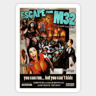 Escape From M32 Sticker